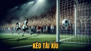 kèo tài xỉu